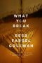 [Gus Murphy 02] • What You Break